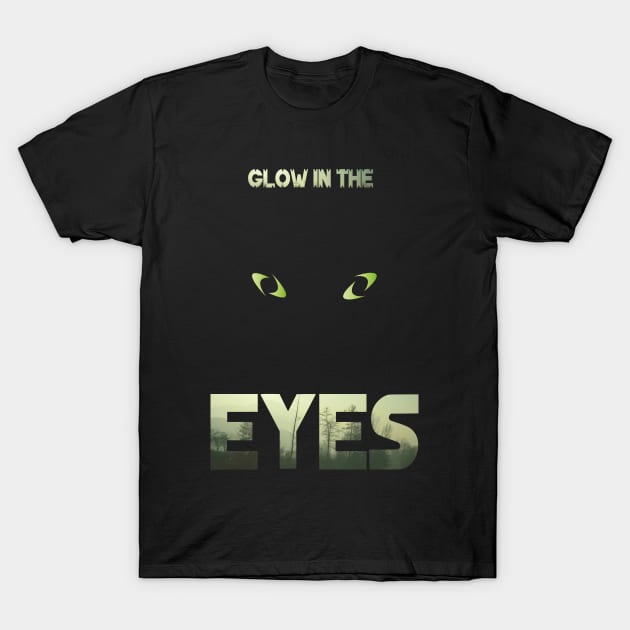 Glow in the eyes T-Shirt by mypointink